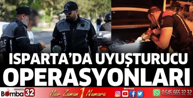 Isparta'da uyuşturucu operasyonu 