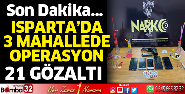 Isparta'da uyuşturucu operasyonu