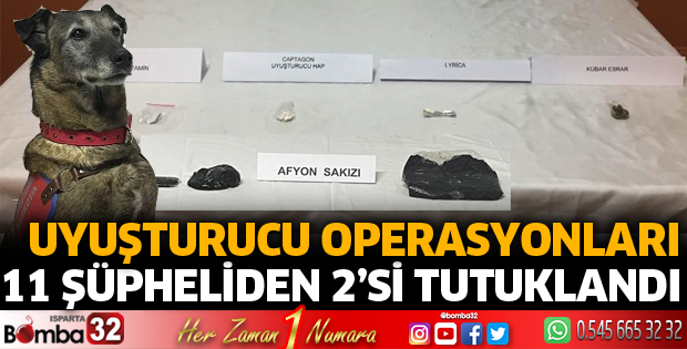 Isparta'da uyuşturucu operasyonu