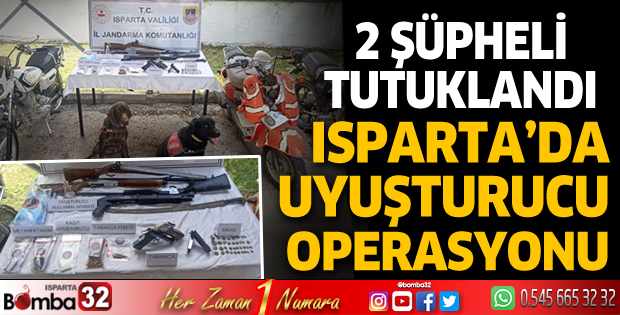 Isparta'da uyuşturucu operasyonu