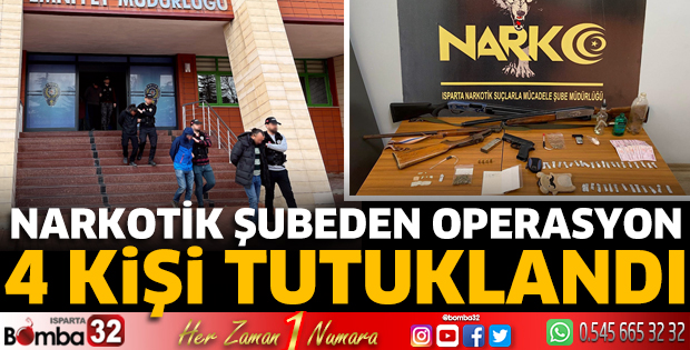 Isparta'da uyuşturucu operasyonu