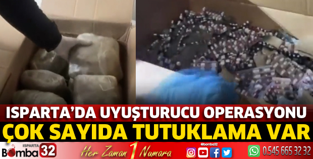 Isparta'da uyuşturucu operasyonu