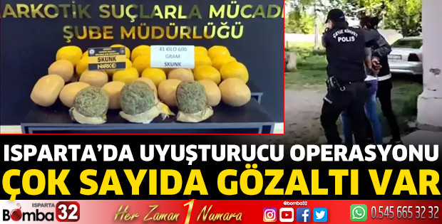 Isparta'da uyuşturucu operasyonu