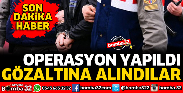 ISPARTA'DA UYUŞTURUCU OPERASYONU 7 GÖZALTI VAR