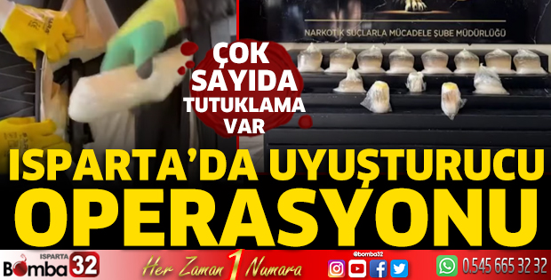 Isparta'da uyuşturucu operasyonu