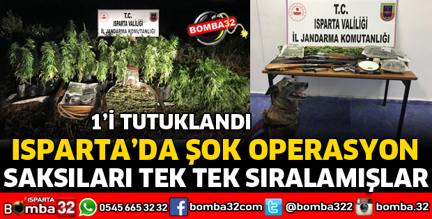 ISPARTA'DA UYUŞTURUCU OPERASYONUNDA 1 KİŞİ TUTUKLANDI