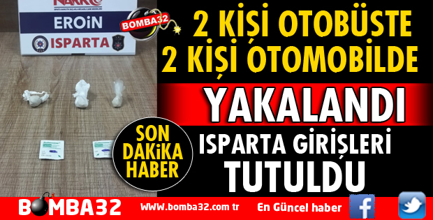 ISPARTA'DA UYUŞTURUCUYA GEÇİT YOK