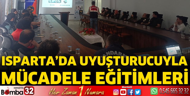 Isparta'da uyuşturucuyla mücadele eğitimleri
