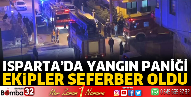 Isparta'da yangın paniği
