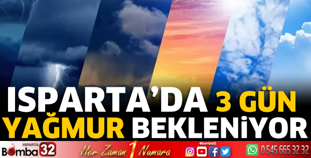 Isparta'da yeni haftada hava nasıl olacak?