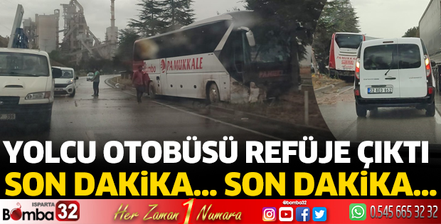 Isparta'da yolcu otobüsü kaza yaptı