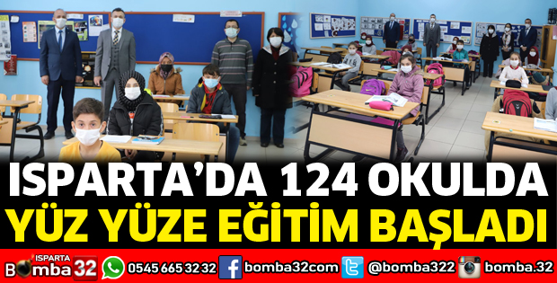 ISPARTA'DA YÜZ YÜZE EĞİTİM BAŞLADI