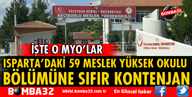 ISPARTA'DAKİ 59 MYO BÖLÜMÜNE SIFIR KONTENJAN