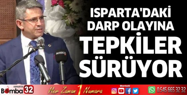 Isparta'daki darp olayına tepkiler sürüyor