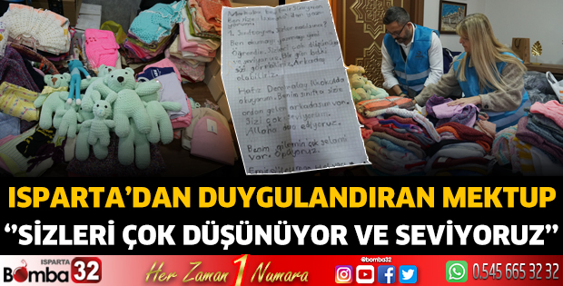 Isparta'dan duygulandıran mektup... Sizleri çok düşünüyor ve seviyoruz