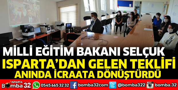 ISPARTA'DAN GELEN TEKLİF İCRAATA DÖNÜŞTÜRÜLDÜ