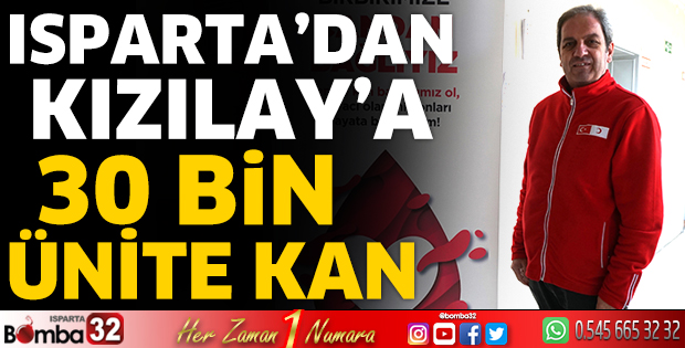 Isparta'dan Kızılay'a 30 bin ünite kan