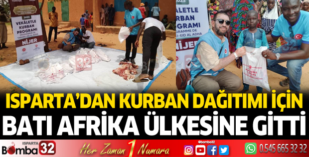 Isparta'dan kurban eti dağıtımı için Nijer'e gitti