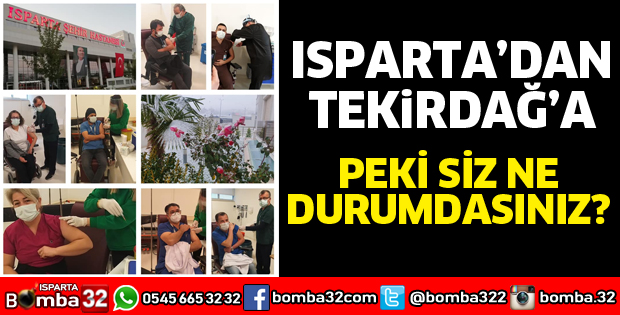 ISPARTA'DAN MESAJ VAR