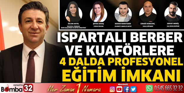 Ispartalı Berber ve Kuaförlere 4  Dalda Profesyonel eğitim imkanı 