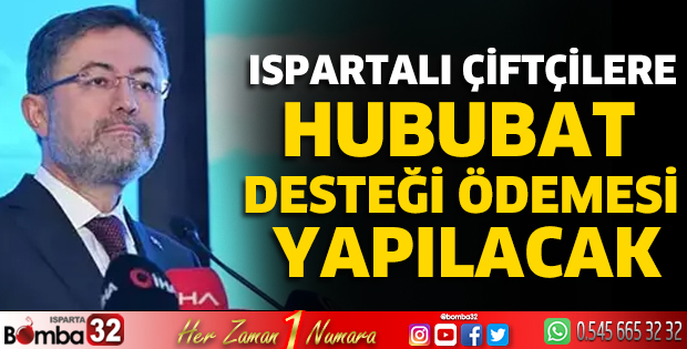 Ispartalı çiftçilere hububat desteği ödemesi yapılacak
