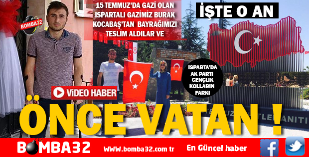 ISPARTALI GAZİMİZ'DEN BAYRAĞIMIZI TESLİM ALDILAR VE İŞTE O AN 