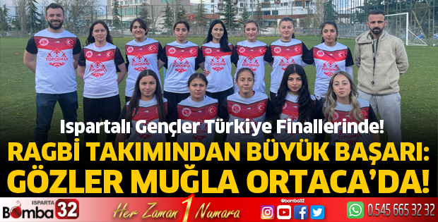 Ispartalı Gençler Türkiye Finallerinde!