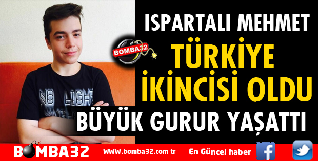 ISPARTALI MEHMET BÜYÜK GURUR YAŞATTI