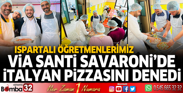 Ispartalı öğretmenlerimiz İtalyan pizzasını denedi