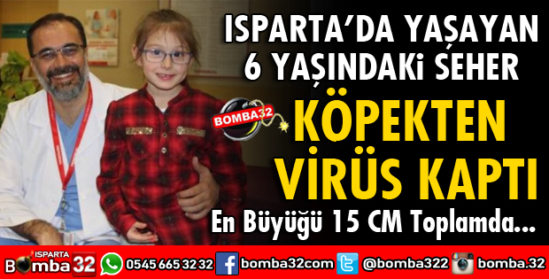 ISPARTALI SEHER KÖPEKTEN VİRÜS KAPTI