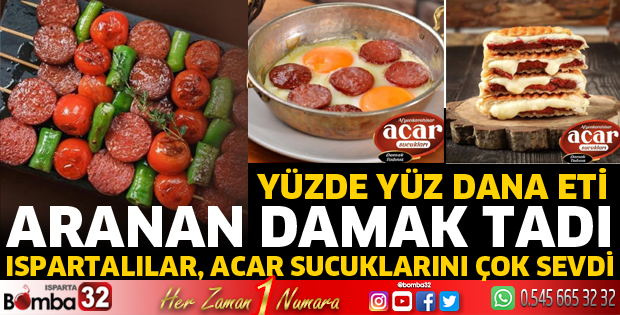Ispartalılar Acar Sucuklarını çok sevdi