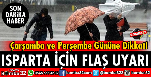 ISPARTALILAR ÇARŞAMBA VE PERŞEMBE GÜNÜNE DİKKAT