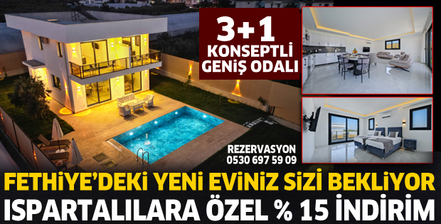 Ispartalılar Fethiye'de bir eviniz var 
