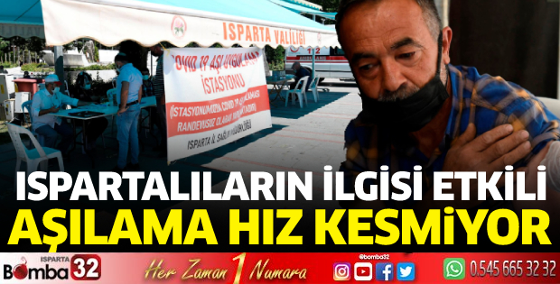 Ispartalıların aşıya ilgisi etkili