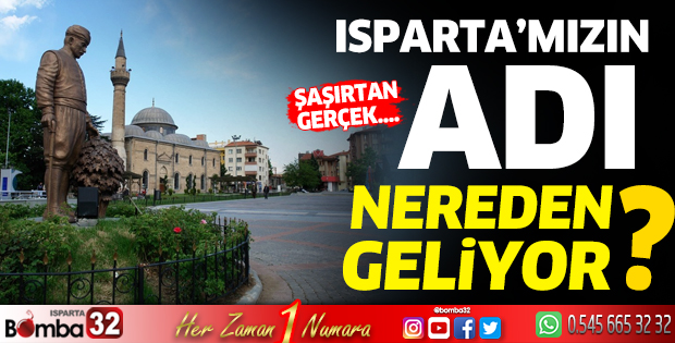 Isparta'nın adı nereden geliyor?