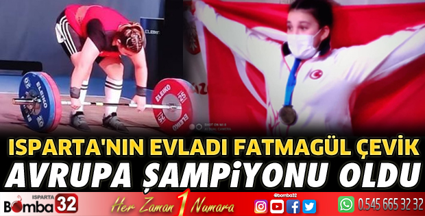 Isparta'nın evladı Avrupa şampiyonu 
