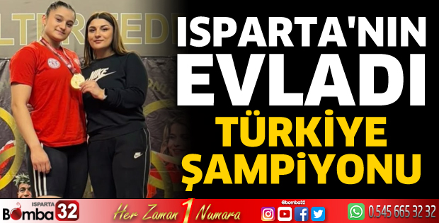 Isparta'nın evladı Türkiye Şampiyonu