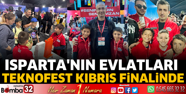 Isparta'nın evlatları TEKNOFEST Kıbrıs Finalinde