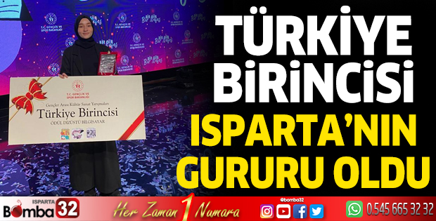Isparta'nın gururu oldu