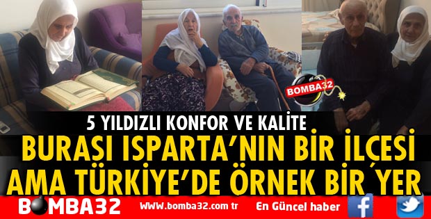 ISPARTA'NIN İLÇESİNDE TÜRKİYE'YE ÖRNEK BİR YER