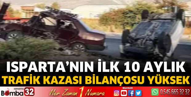 Isparta'nın ilk 10 aylık trafik bilançosu