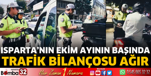 Isparta'nın ekim ayının başında trafik bilançosu ağır
