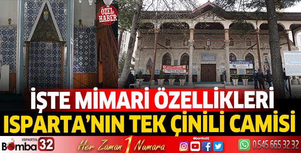 Isparta'nın tek çinili camisi