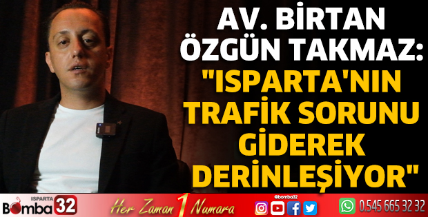 Isparta'nın trafik sorunu giderek derinleşiyor