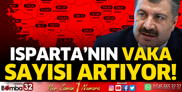 Isparta'nın vaka sayısı artıyor