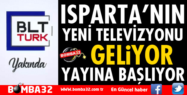 ISPARTA'NIN YENİ TELEVİZYONU YAYIN HAYATINA BAŞLIYOR