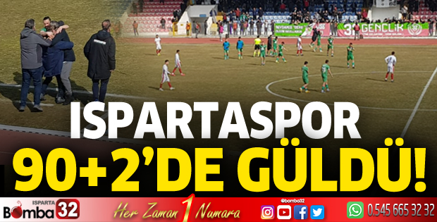 Ispartaspor 90+2'de güldü