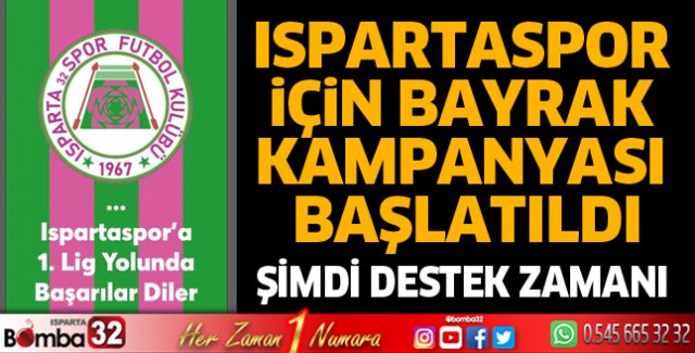 Ispartaspor için bayrak kampanyası başlatıldı