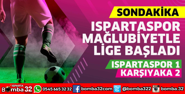 ISPARTASPOR KARŞIYAKA - CANLI ANLATIM