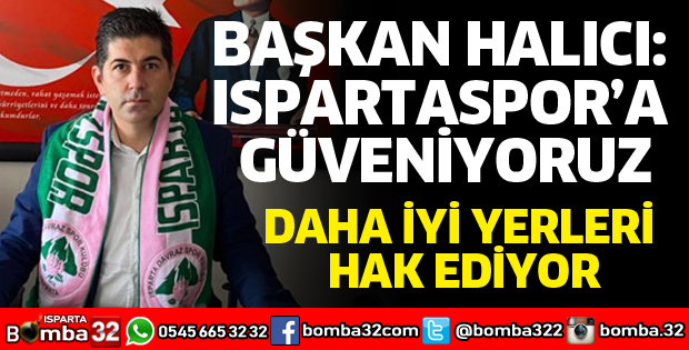ISPARTASPOR’A GÜVENİYORUZ